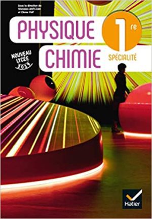 Physique chimie 1re  Livre élève