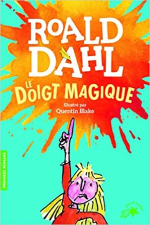 Le doigt magique Folio Cadet Gallimard Jeunesse
