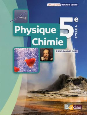 Physique Chimie 5e – Collection Regaud – Vento Manuel de l&rsquo;élève 2017