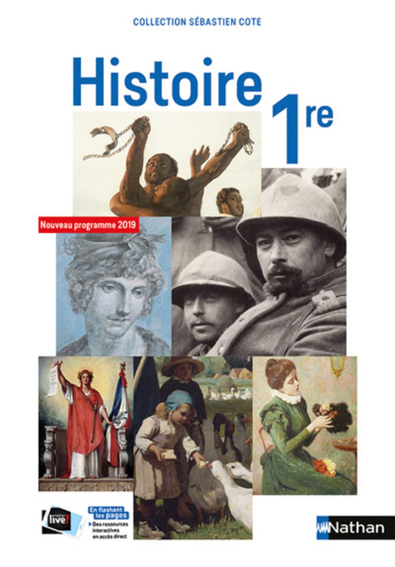 Histoire 1re collection S. Cote – manuel élève 2019