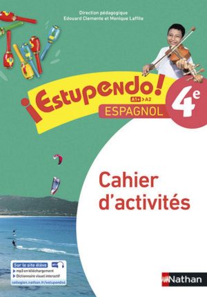 Estupendo! 4e – Cahiers d&rsquo;activités Espagnole