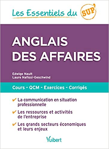 Anglais des affaires - Cours - QCM - Entraînement - Corrigés