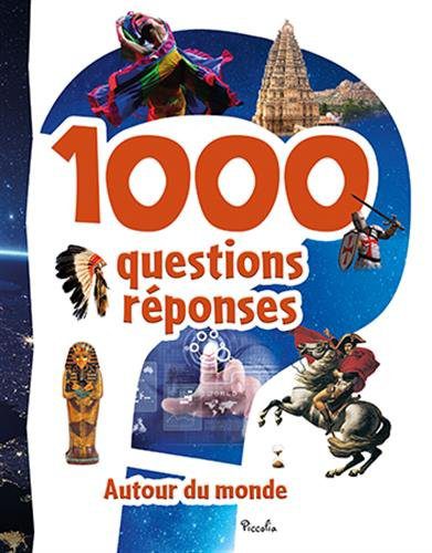 1000 Questions réponses autour du monde