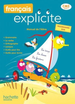 Français explicite CM2 – Manuel de l&rsquo;élève