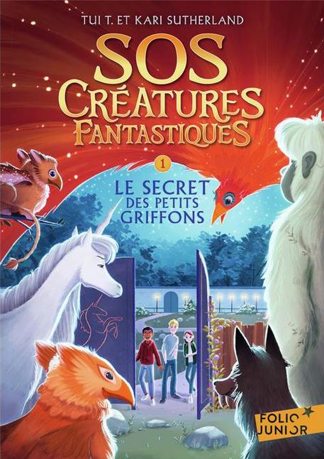 SOS Créatures fantastiques Tome 1-Le Secret des petits griffons