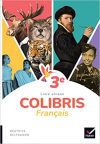 Colibris Français 3e – Ed. 2022 – Livre élève