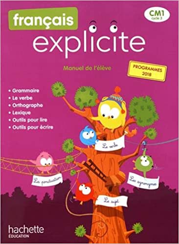 Français Explicite CM1 - Livre de l'élève