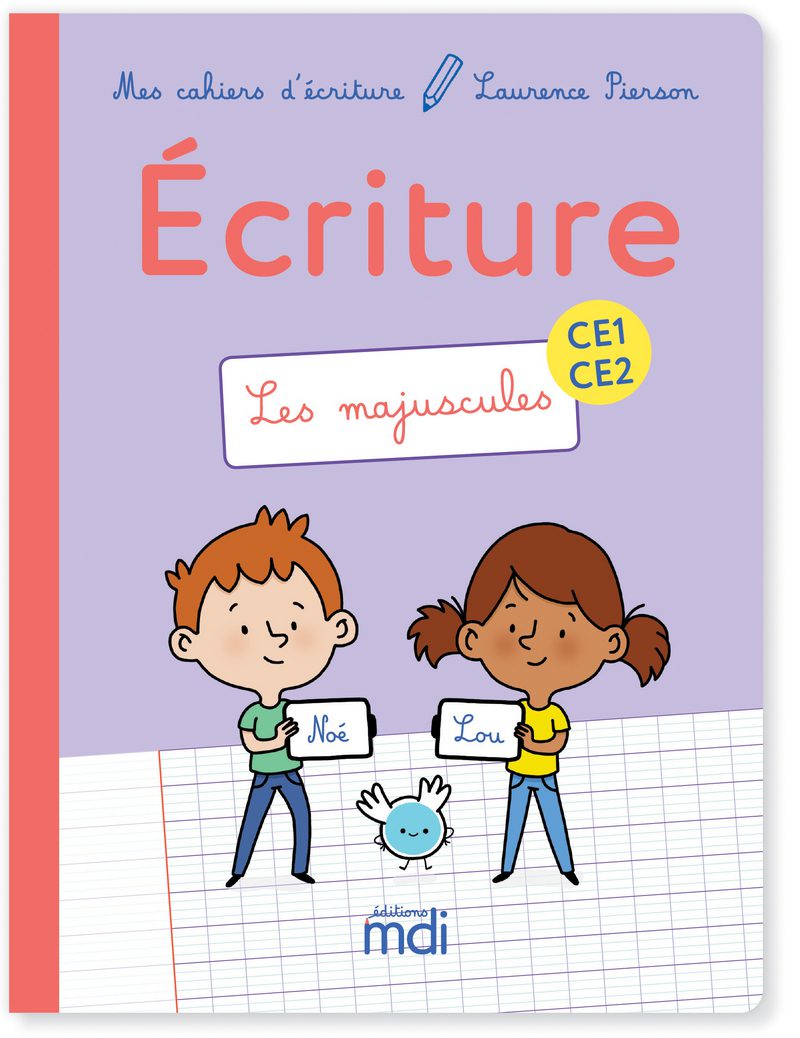 Mes Cahiers D'Ecriture Ce1/Ce2 Les Majuscules LPMarocaine