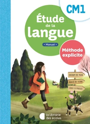 Etude de la langue CM1 – Méthode explicite
