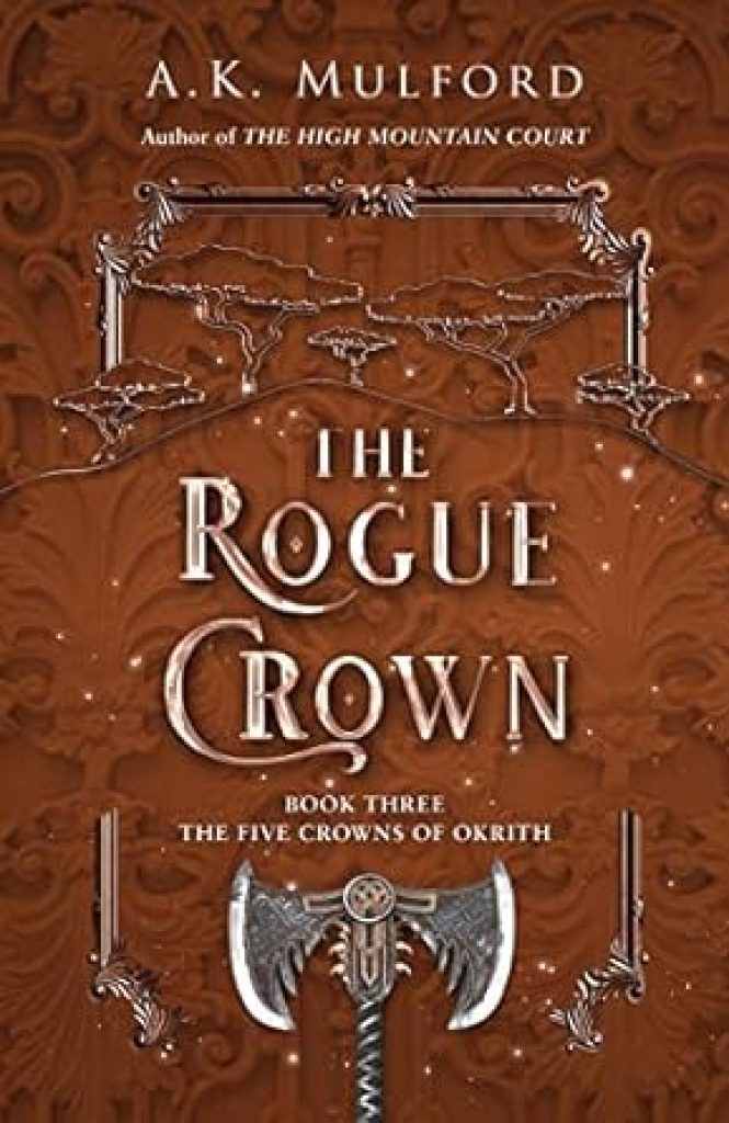 The Rogue Crown PaperbackAuthor :  A.K. Mulford