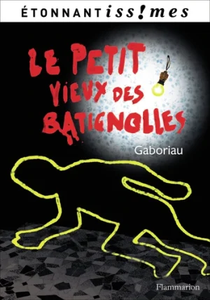 Le Petit Vieux des Batignolles – Etonnants classiques
