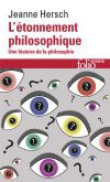 L&rsquo;étonnement philosophique – Une histoire de la philosophie