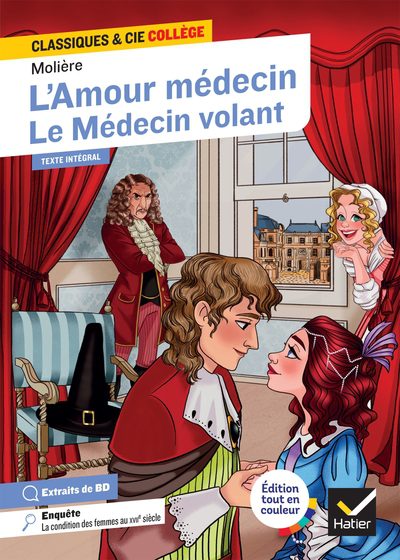 L'Amour médecin, Le Médecin volant - Classiques & Cie Hatier