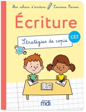 Mes cahiers d’ecriture – CE2 – Stratégies de copie