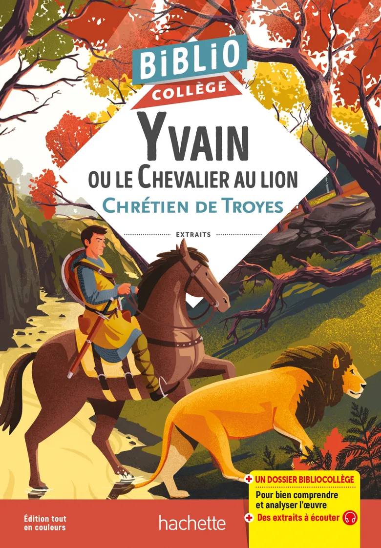 Yvain ou le Chevalier au lion, Chrétien de Troyes - Bibliocollège