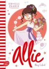 Allie Tome 9 La demoiselle d&rsquo;honneur