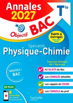 Spécialité Physique-Chimie Tle. Sujets & corrigés Edition 2027