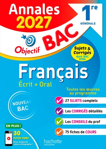 Français écrit + oral 1re générale. Sujets & corrigés