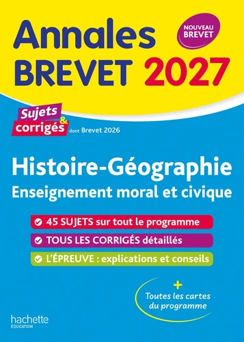 Histoire-Géographie - Enseignement moral et civique. Sujets & corrigés Edition 2027