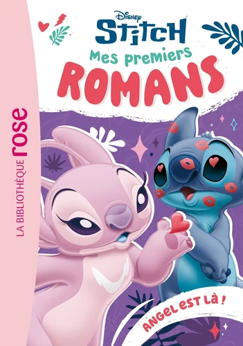 Stitch - Mes premiers romans Tome 5 Angel est là !