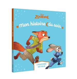 Zootopie. L&rsquo;histoire du film