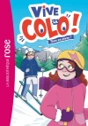 Vive la colo ! 2 Vive la colo !, Tome 02 – Tous en piste !