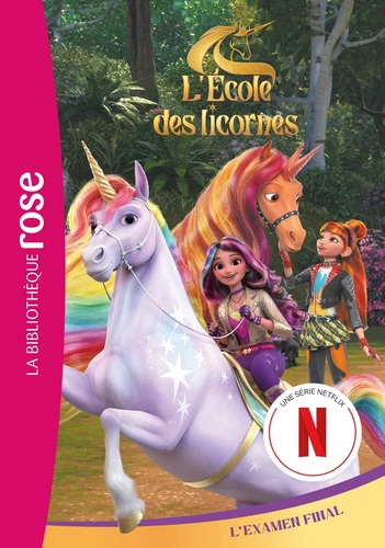 Unicorn Academy 16 Unicorn Academy (The TV Series), Volume 16 - The Final Exam