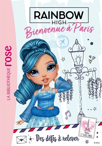 Rainbow High Paris 2 Rainbow High Paris, Tome 02 - Des défis à relever