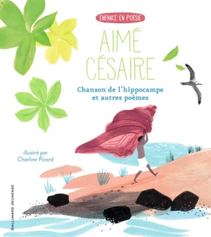 Chanson de l’hippocampe et autres poèmes
