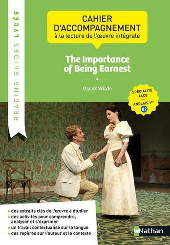 The Importance of Being Earnest, Oscar Wilde. - Cahier de l'oeuvre intégrale LLCE anglais 1re B2