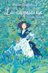 Les filles du siècle : La capucine