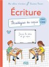 Mes cahiers d&rsquo;écriture : CM1-CM2 ; Stratégies de copie