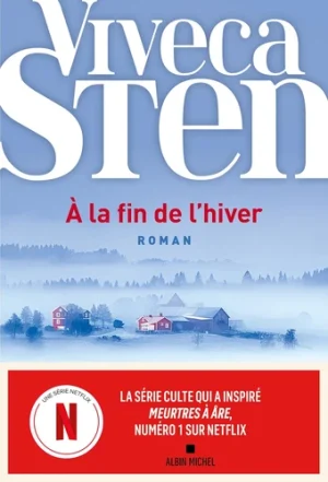 A la fin de l&rsquo;hiver