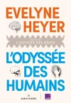 L&rsquo;Odyssée des humains