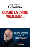 Quand la Chine vacillera…