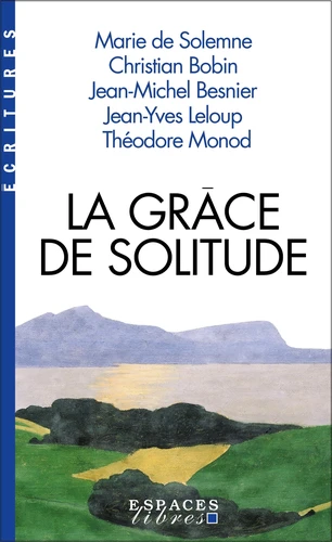 La grâce de solitude