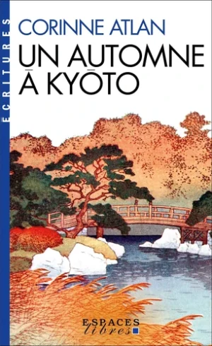 Un automne à Kyôto
