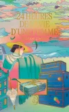 Vingt-quatre heures de la vie d&rsquo;une femme – Édition Collector