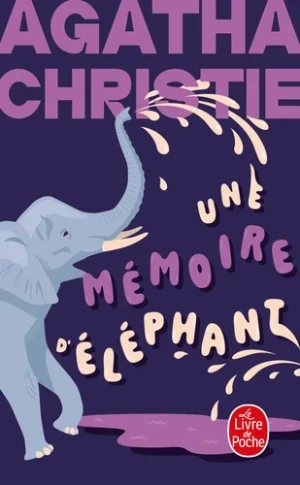 Une mémoire d&rsquo;éléphant