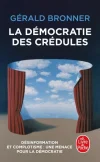 La Démocratie des crédules