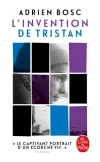 L&rsquo;invention de Tristan