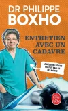 Entretien avec un cadavre. Le médecin légiste qui fait parler les morts