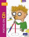 Maths en CE1 : Cahier de l&rsquo;élève