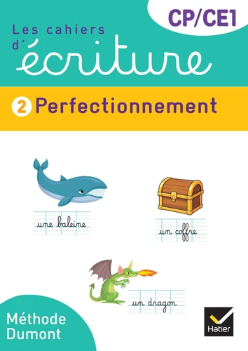 Les cahiers d'écriture 2 CP/CE1 Perfectionnement – Ed. 2025