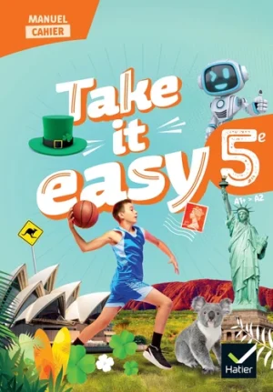 Take it easy : Anglais 5e ; Manuel-cahier élève (édition 2026)