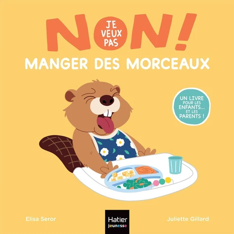Non ! je veux pas manger des morceaux