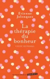 La thérapie du bonheur