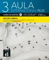 Aula international plus 3 B1. Curso des español – Edición híbrida