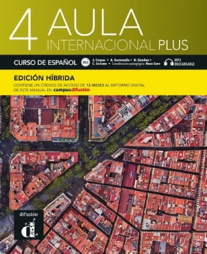Aula internacional plus 4 B2.1. Edicion hibrida