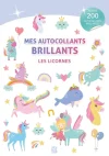 Mes autocollants brillants – Les licornes